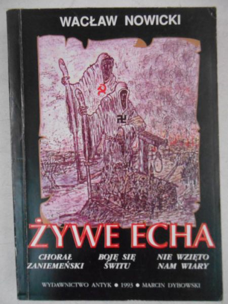 Nowicki Wacław - Żywe echa
