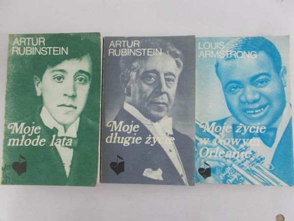 Rubinstein Artur/Armstrong Louis - Moje długie życie/Moje młode lata/Moje życie w Nowym Orleanie
