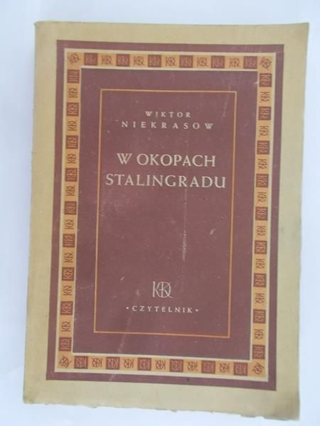Niekrasow Wiktor - W okopach Stalingradu, 1948 r.