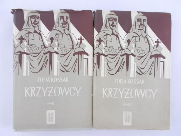 Kossak Zofia - Krzyżowcy, tom I-IV