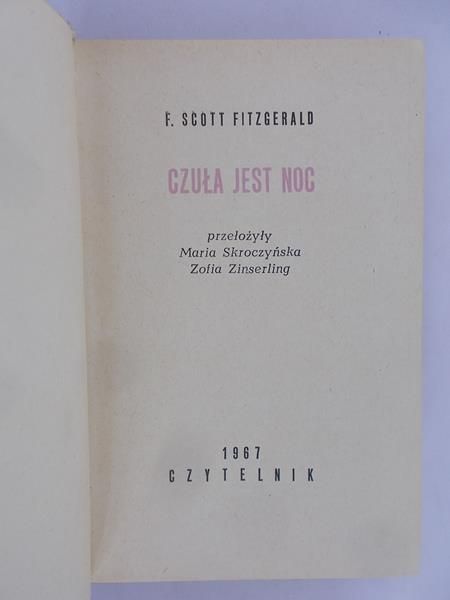 F.Scott Fitzgerald - Czuła jest noc