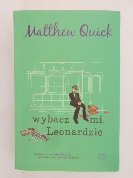 Quick Matthew - Wybacz mi, Leonardzie