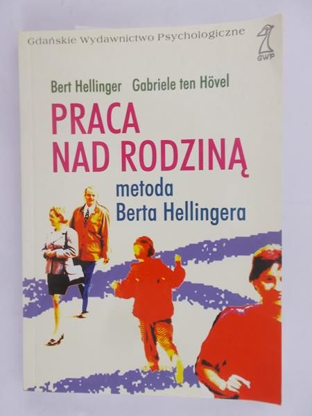 Hellinger Bert - Praca nad rodziną