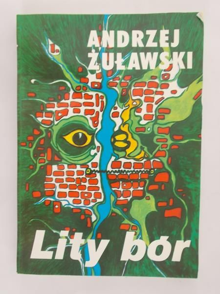Żuławski Andrzej - Lity bór
