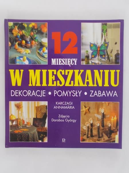 Karczagi Annamaria - 12 miesięcy w mieszkaniu