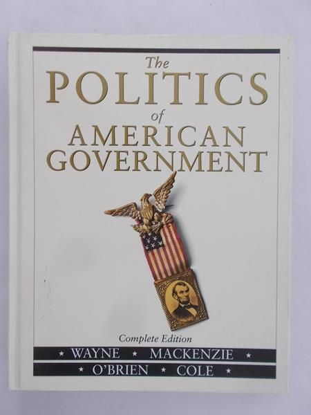 The politics of American Government