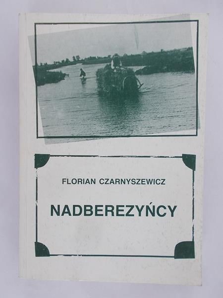 Czarnyszewicz Florian - Nadberezyńcy