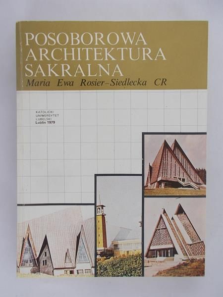 Rosier-Siedlecka Maria Ewa - Posoborowa architektura sakralna