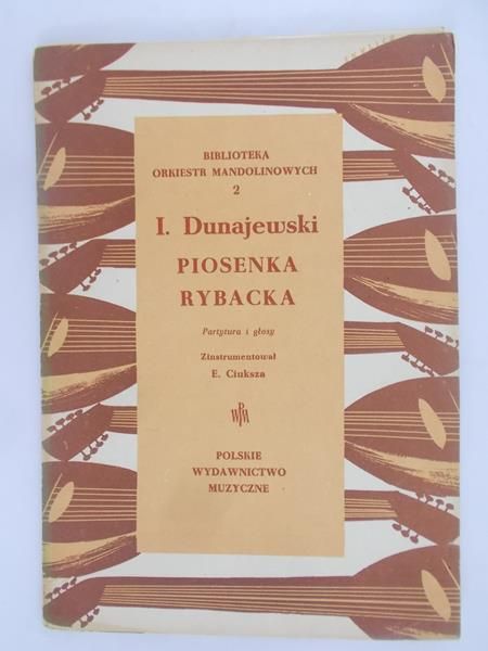 Dunajewski I. - Piosenka Rybacka
