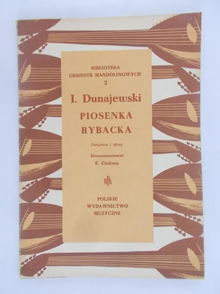 Dunajewski I. - Piosenka Rybacka