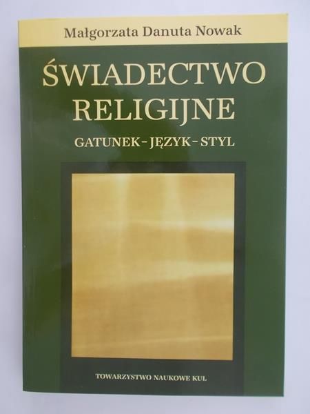 Nowak Małgorzata Danuta - Świadectwo religijne