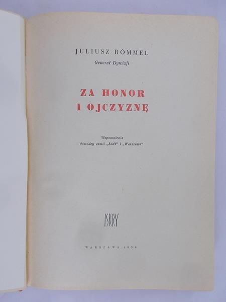Rómmel Juliusz - Za honor i ojczyznę