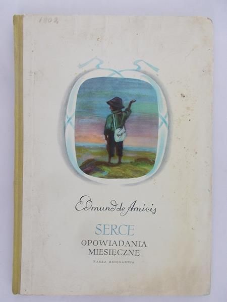 de Amicis Edmund - Serce. Opowiadania miesięczne