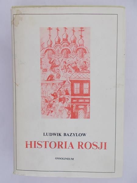 Bazylow Ludwik - Historia Rosji
