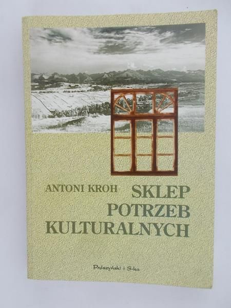 Kroh Antoni - Sklep Potrzeb Kulturalnych