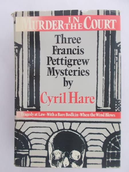 Cyril Hare - Murder in the court