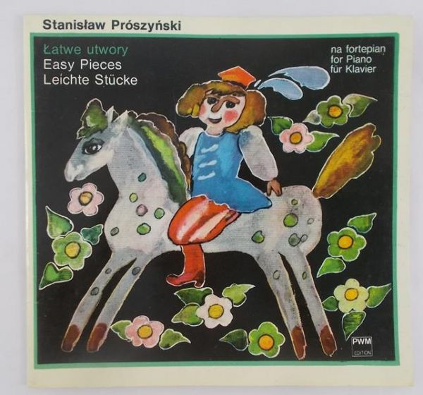 Prószyński Stanisław - Łatwe utwory na fortepian, Nuty