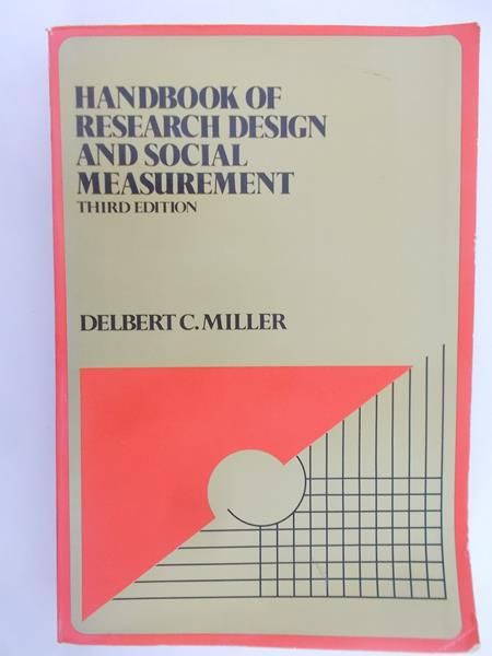 Miller Delbert C. - Handbook of research design and social measurement