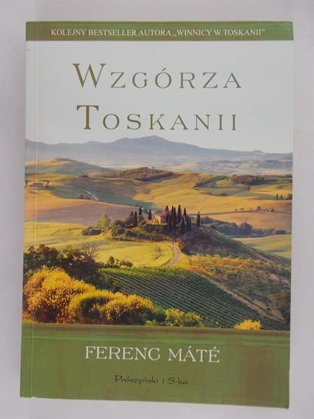 Mate Fereng - Wzgórza Toskanii