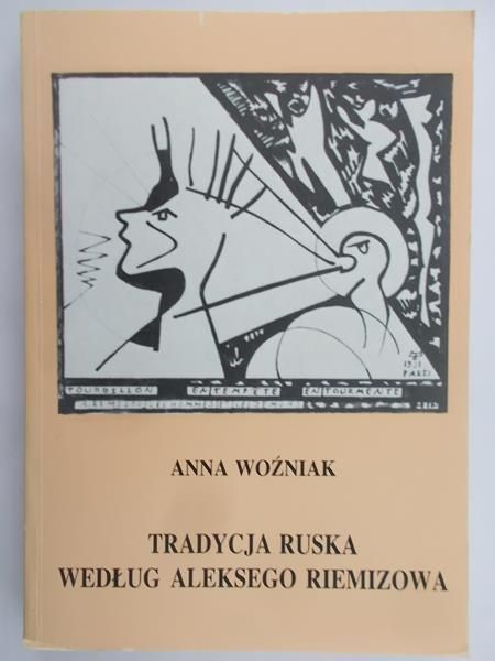 Woźniak Anna - Tradycja ruska według Aleksego Riemizowa