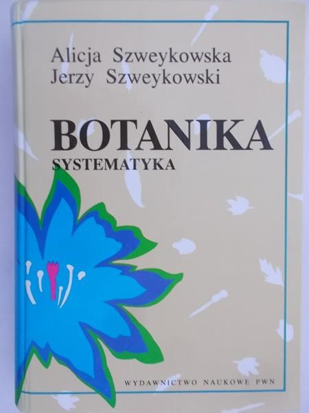 Szweykowska Alicja - Botanika, Tom II: Systematyka