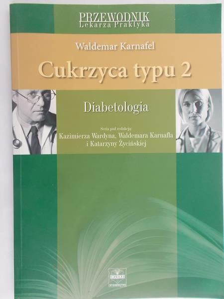 Karnafel Waldemar - Cukrzyca typu 2