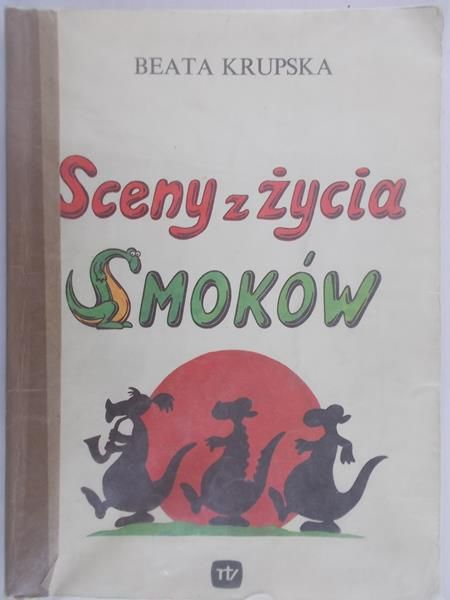 Krupska Beata - Sceny z życia smoków