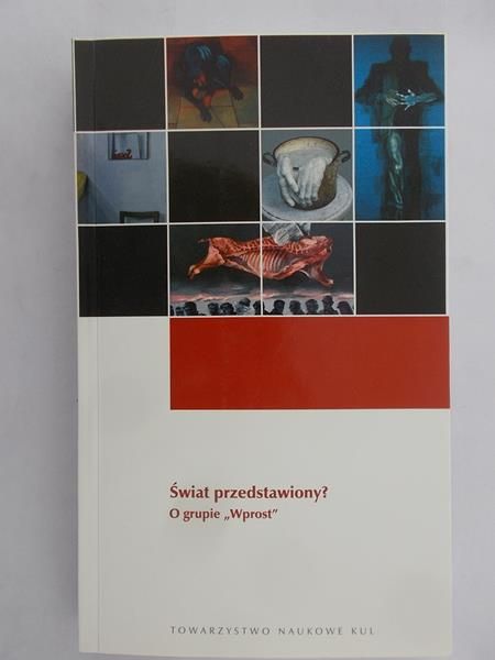 Kitowska-Łysiak Małgorzata - Świat przedstawiony? O grupie " Wprost"