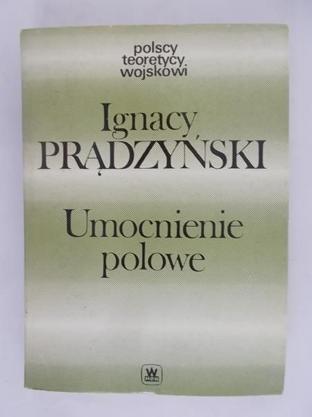 Prądzyński Ignacy - Umocnienie polowe
