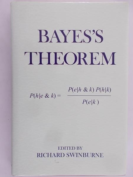 Swinburne Richard - Bayes' s theorem