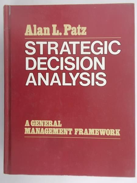 Patz Alan L. - Strategic Decision Analysis