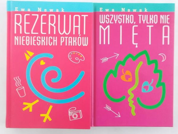 Nowak Ewa - Rezerwat niebieskich ptaków/Wszystko, tylko nie mięta