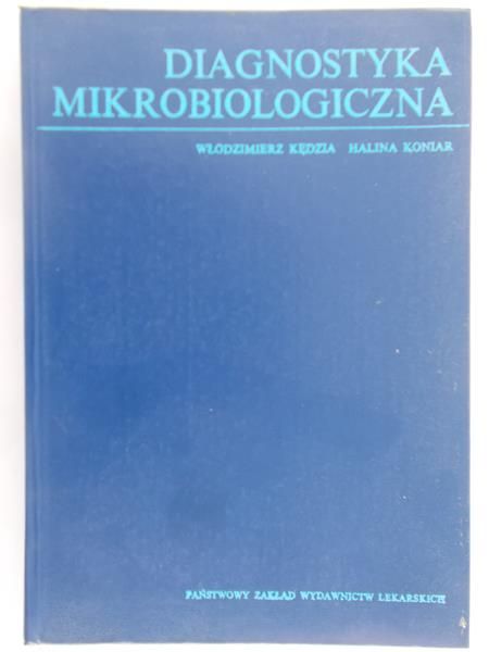 Kędzia Włodzimierz - Diagnostyka mikrobiologiczna