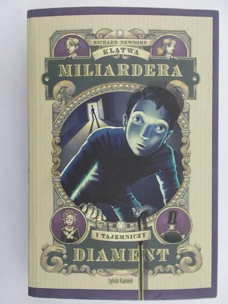 Newsome Richard - Klątwa miliardera i tajemniczy diament