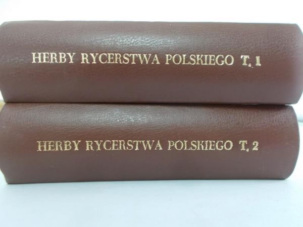 Herby rycerstwa polskiego, Tom I-II