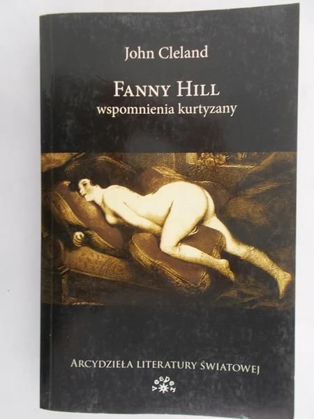 Cleland John - Fanny Hill, wspomnienia kurtyzany