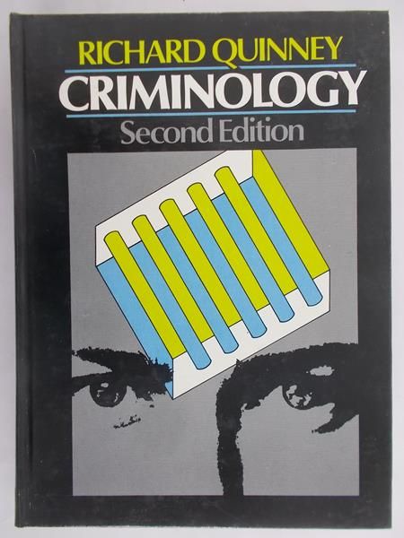Quinney Richard - Criminology. Second edition