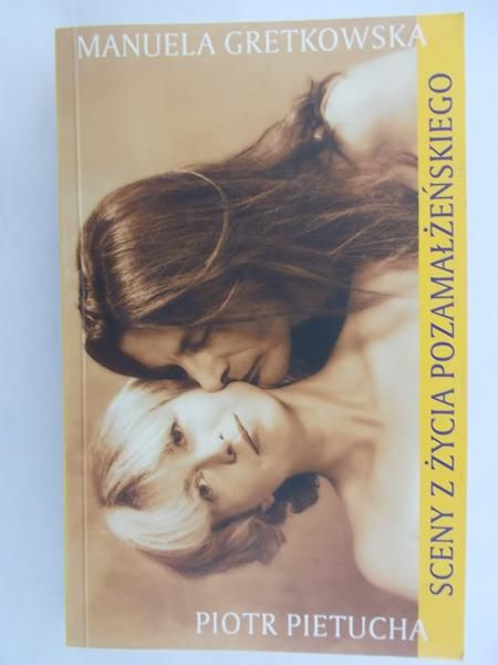 Gretkowska Manuela - Sceny z życia pozamałżeńskiego