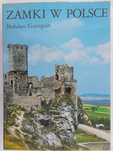 Guerquin Bohdan - Zamki w Polsce