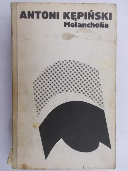 Kępiński Antoni - Melancholia