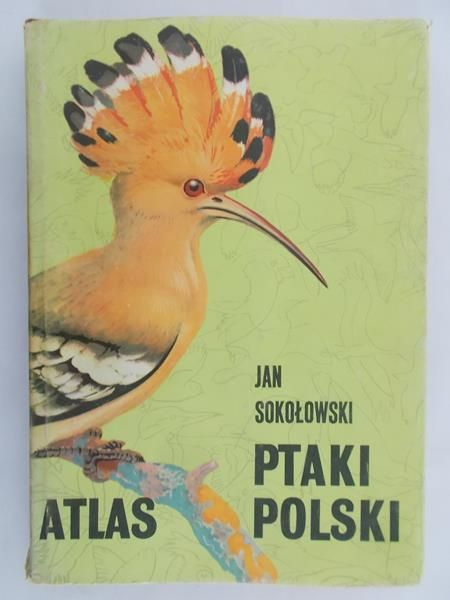 Sokołowski Jan - Ptaki Polski