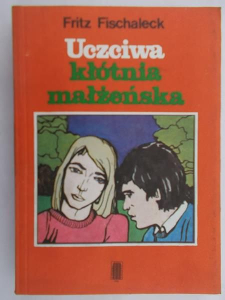 Fischaleck Fritz - Uczciwa kłótnia małżeńska