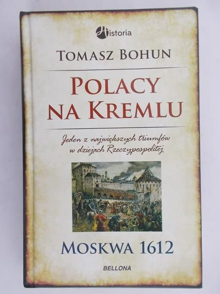 Bohun Tomasz - Polacy na Kremlu