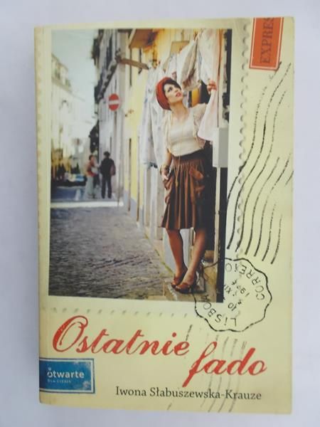 Słabuszewska–Krauze Iwona - Ostatnie Fado