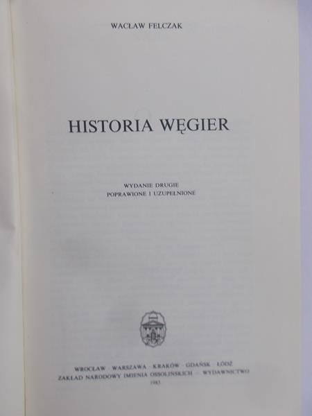 Felczak Wacław - Historia Węgier