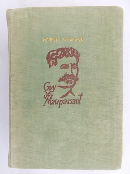 De Maupassant Guy - Nowele wybrane
