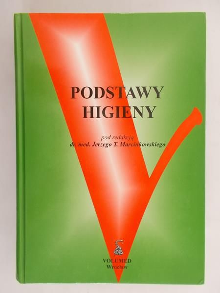 Marcinkowski Jerzy T. (red.) - Podstawy higieny