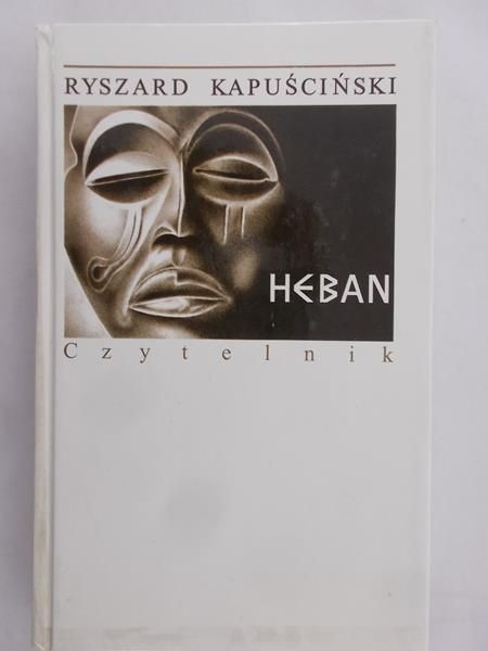 Kapuściński Ryszard - Heban