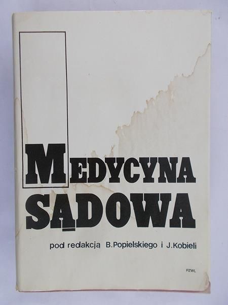 Popielski B. (red.) - Medycyna sądowa