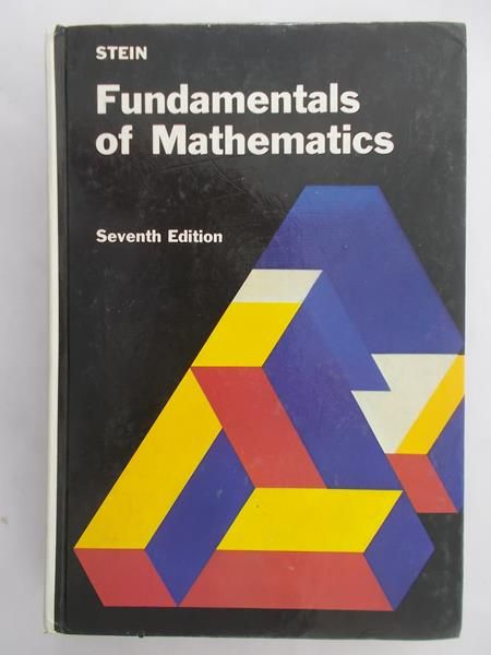 Stein Edwin I. - Fundamentals of Mathematics